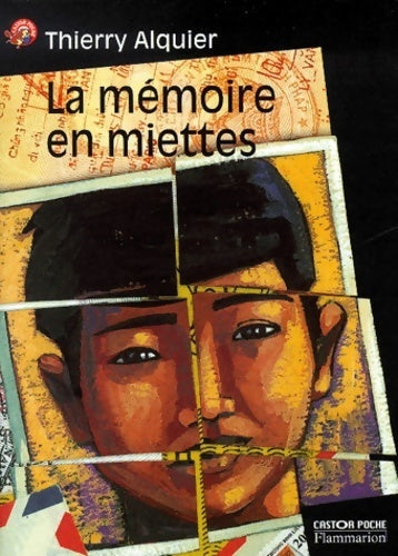 Livrenpoche : La mémoire en miettes - Thierry Alquier - Livre