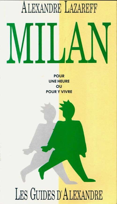 Livrenpoche : Milan - Alexandre Lazareff - Livre