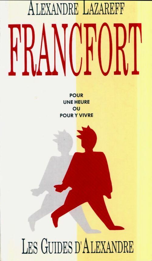 Livrenpoche : Francfort - Alexandre Lazareff - Livre