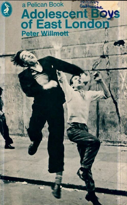 Livrenpoche : Adolescent boys of east London - Peter Willmott - Livre