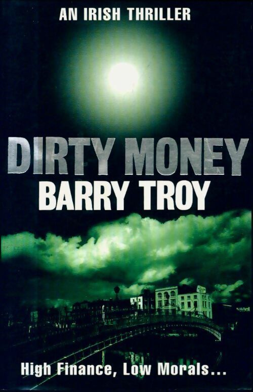 Livrenpoche : Dirty money - Barry Troy - Livre