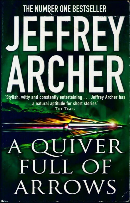Livrenpoche : A quiver full of arrows - Jeffrey Archer - Livre