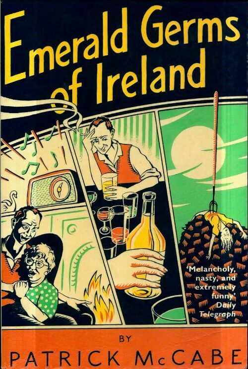 Livrenpoche : Emerald Germs of Ireland - Patrick McCabe - Livre