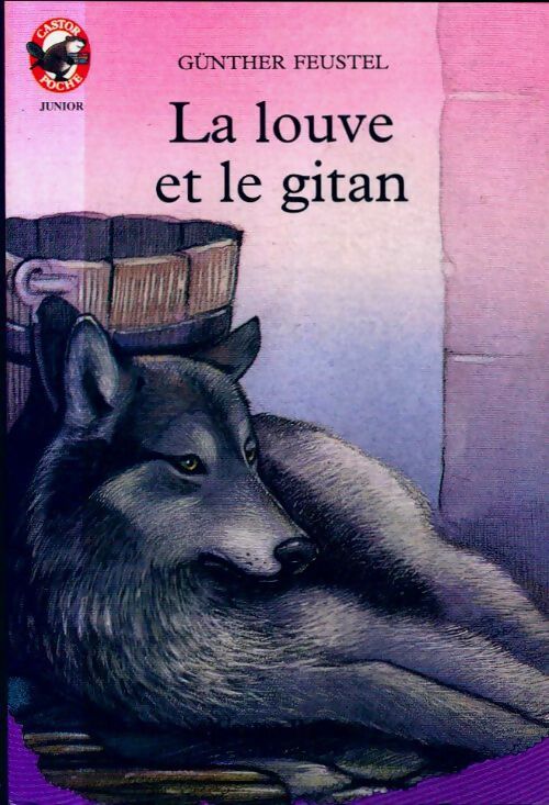 Livrenpoche : La louve et le gitan - Günther Feustel - Livre