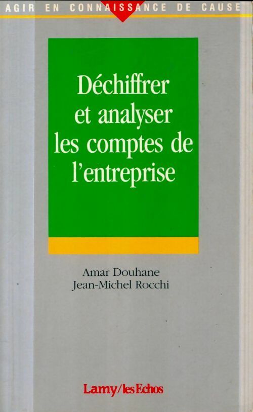 Livrenpoche : Déchiffrer et analyser les comptes de l'entreprise - Jean-Michel Rocchi - Livre