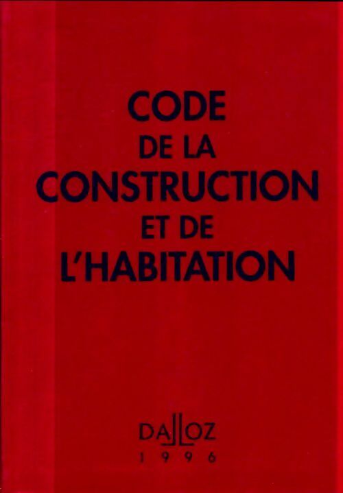 Livrenpoche : Code de la construction et de l'habitation 1996 - Collectif - Livre