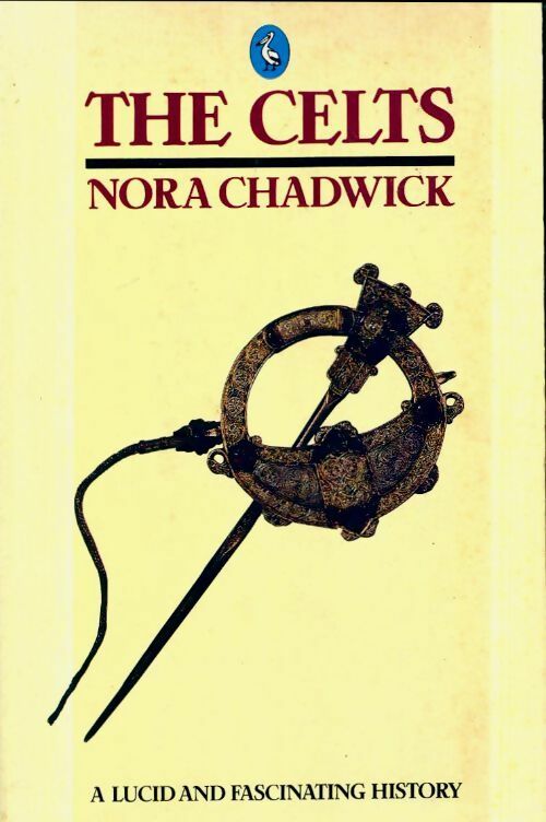 The celts - Nora K. Chadwick -  Pelican Book - Livre