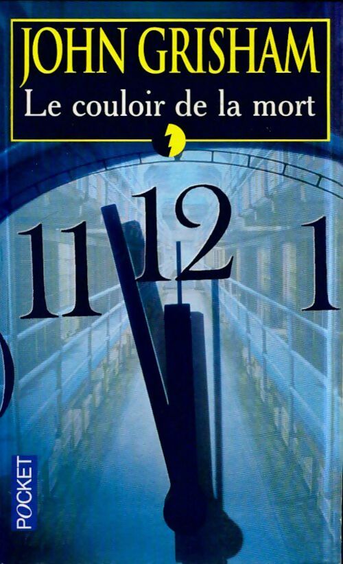 Livrenpoche : Le couloir de la mort - John Grisham - Livre