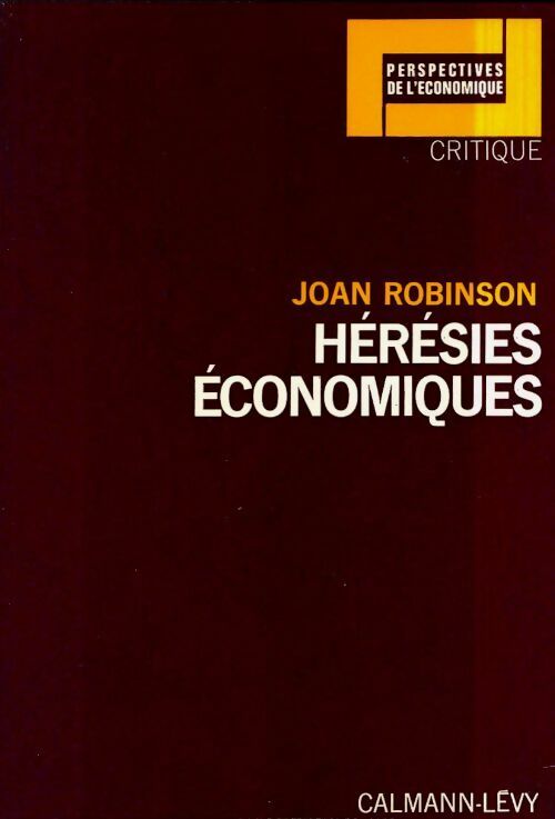 Livrenpoche : Hérésies économiques - Joan Robinson - Livre