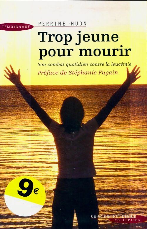 Livrenpoche : Trop jeune pour mourir - Perrine Huon - Livre