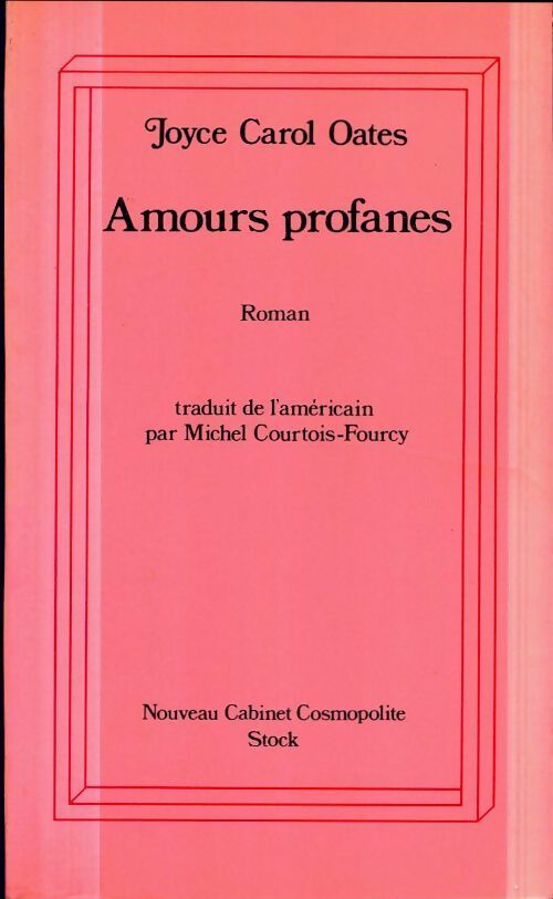 Livrenpoche : Amours profanes - Joyce Carol Oates - Livre