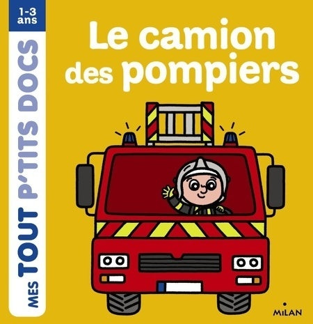 Livrenpoche : Le camion des pompiers - Paule Battault - Livre