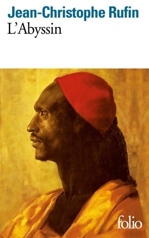 Livrenpoche : L'abyssin - Jean-Christophe Rufin - Livre