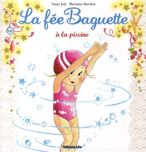 Livrenpoche : La fée Baguette à la piscine - Fanny Joly - Livre