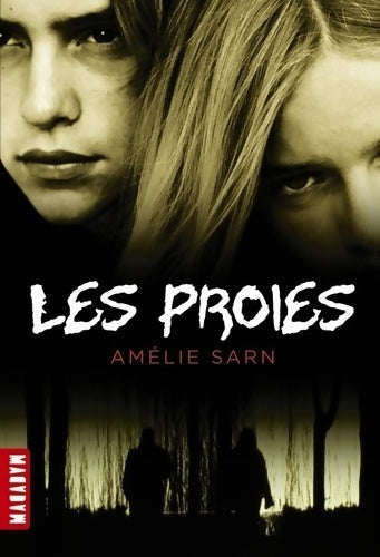 Livrenpoche : Les proies - Amélie Sarn - Livre