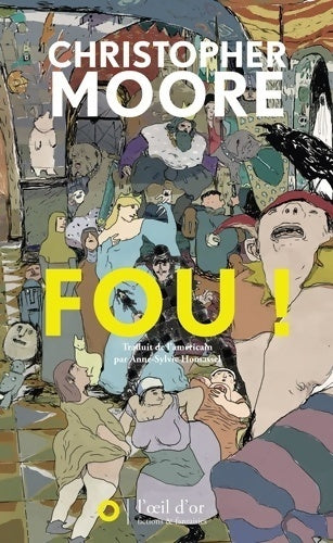Livrenpoche : Fou ! - Christopher Moore - Livre