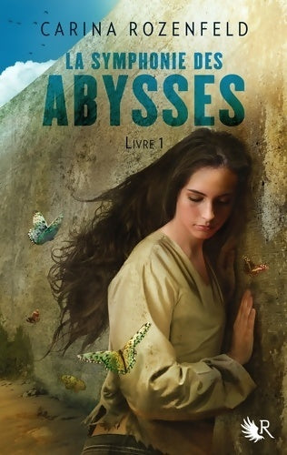 Livrenpoche : La symphonie des abysses Tome I - Carina Rozenfeld - Livre