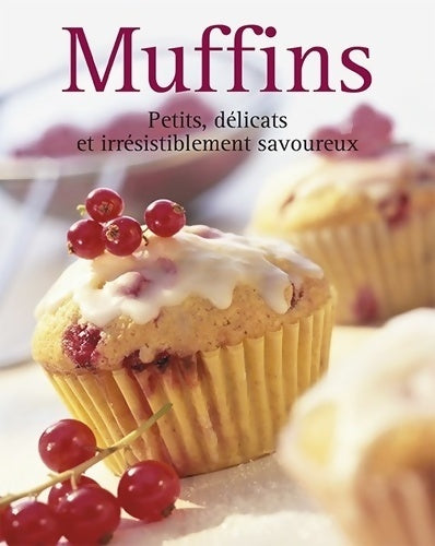 Livrenpoche : Muffins - Collectif - Livre