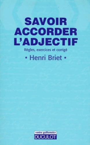 Livrenpoche : Savoir accorder l'adjectif - Henri Briet - Livre