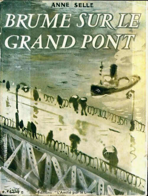 Livrenpoche : Brume sur le grand pont - Anne Selle - Livre