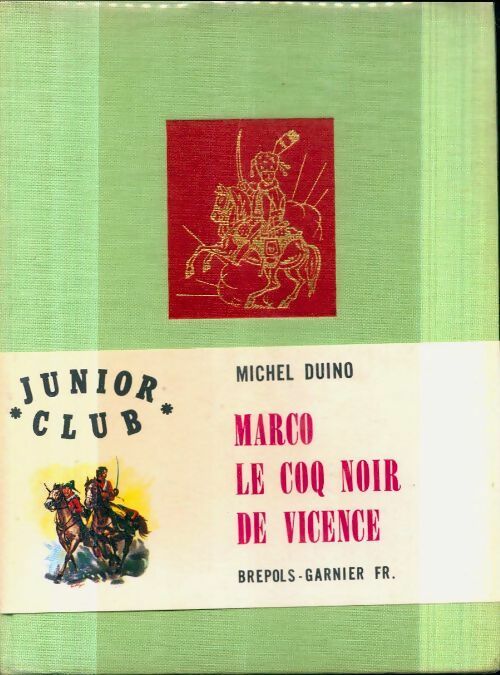 Livrenpoche : Marco, le coq noir de Vicence - Michel Duino - Livre