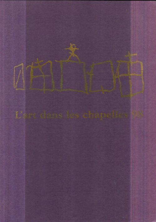 Livrenpoche : L'art dans les chapelles - Collectif - Livre