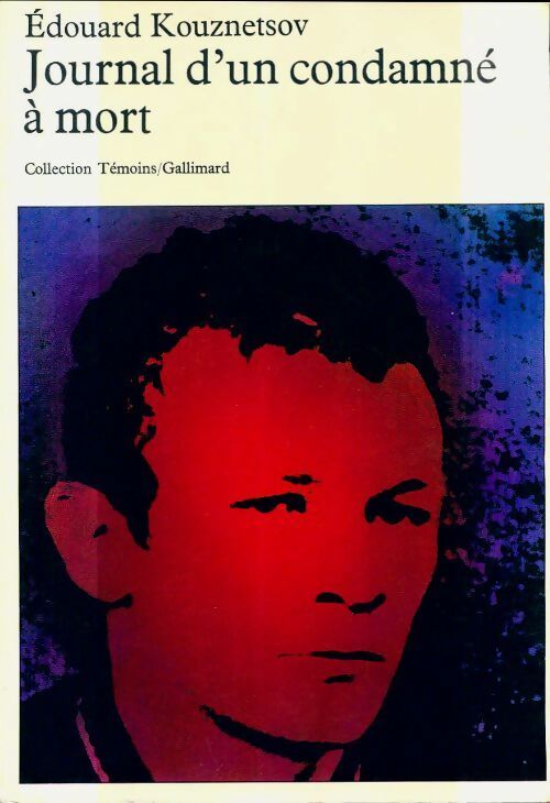 Livrenpoche : Journal d'un condamne a mort - Edouard Kouznestsov - Livre