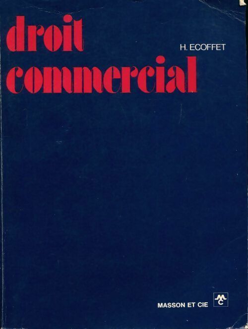 Livrenpoche : Droit commercial - Henri Ecoffet - Livre
