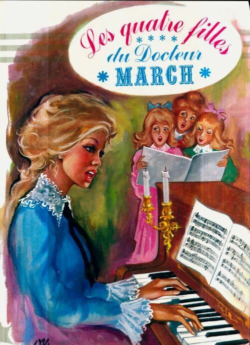 Livrenpoche : Les quatre filles du Dr March - Louisa May Alcott - Livre