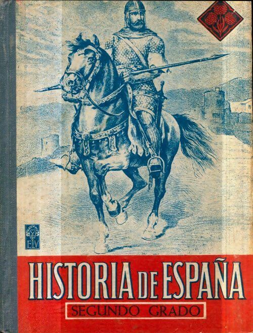 Historia de Espana segundo grado - Edelvives -  Vives GF - Livre