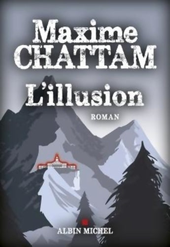 Livrenpoche : L'illusion - Maxime Chattam - Livre