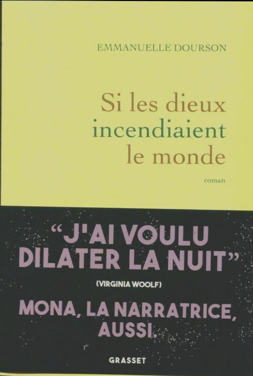 Livrenpoche : Si les dieux incendiaient le monde : Premier roman - Emmanuelle Dourson - Livre