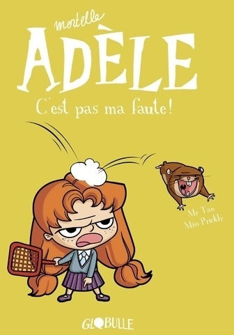 Livrenpoche : Mortelle Adèle Tome III : C'est pas ma faute ! - M. Tan - Livre