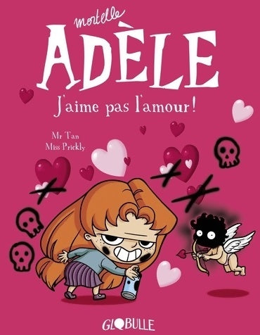 Livrenpoche : Mortelle adèle Tome IV : J'aime pas l'amour - M. Tan - Livre
