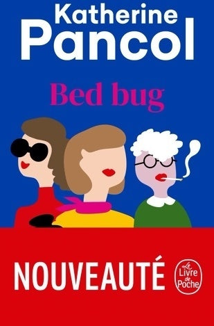 Livrenpoche : Bed bug - Katherine Pancol - Livre