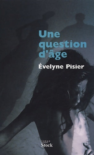 Livrenpoche : Une question d'âge - Evelyne Pisier - Livre