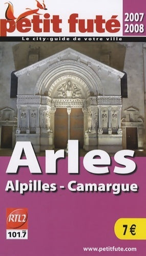 Livrenpoche : Arles : Alpilles-Camargue 2007-2008 - Florence Buisson - Livre
