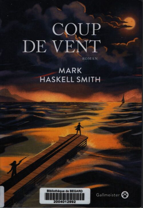 Coup de vent - Mark Haskell Smith - Livre