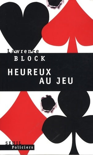 Livrenpoche : Heureux au jeu - Lawrence Block - Livre