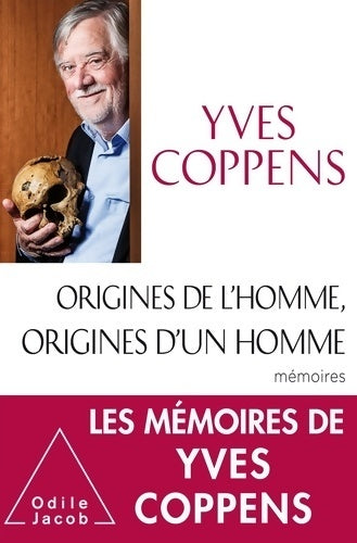 Origines de l'homme, origines d'un homme - Yves Coppens -  Jacob GF - Livre