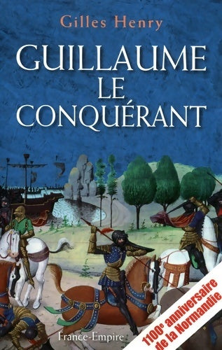 Livrenpoche : Guillaume le conquérant - Gilles Henry - Livre