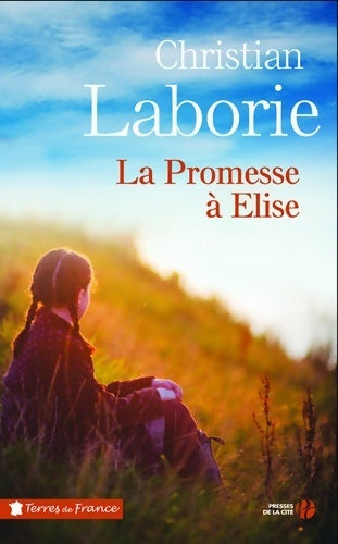 Livrenpoche : La promesse à Elise - Christian Laborie - Livre