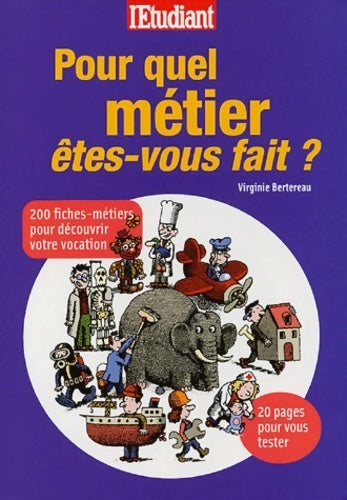 Livrenpoche : Pour quel métier êtes-vous fait ? - Virginie Bertereau - Livre