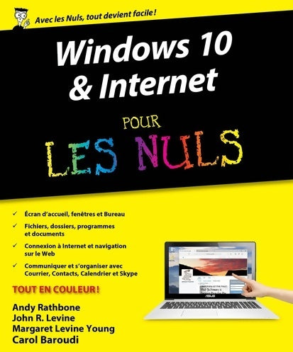 Windows 10 & internet pour les nuls - Carol Baroudi - Livre