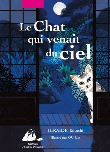 Livrenpoche : Le chat qui venait du ciel - Takashi Hiraide - Livre