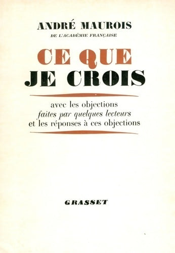 Livrenpoche : Ce que je crois - André Maurois - Livre