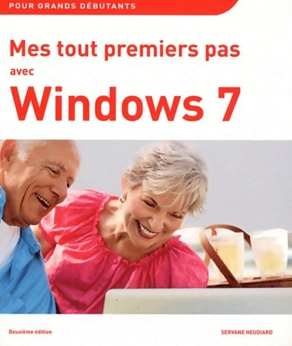Livrenpoche : Mes tout premiers pas avec Windows 7 - Servane Heudiard - Livre