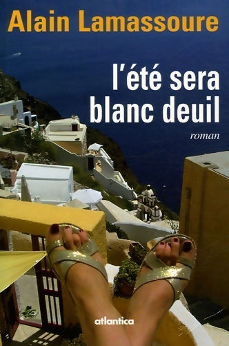Livrenpoche : L'été sera blanc deuil - Alain Lamassoure - Livre