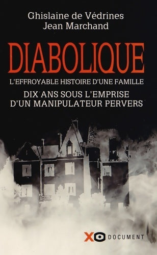 Livrenpoche : Diabolique - Ghislaine De Vedrines, Jean Marchand - Livre