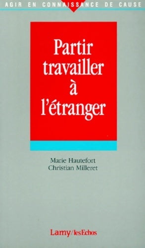 Livrenpoche : Partir travailler à l'étranger - Marie Hautefort, Christian Milleret - Livre